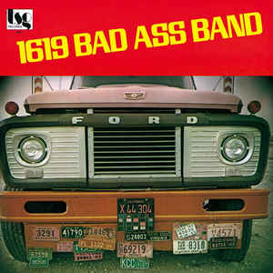 1619 Bad Ass Band - 1619 Bad Ass Band |-