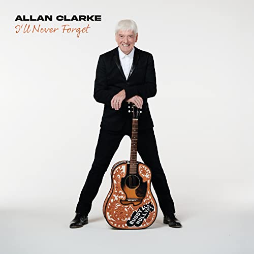 Allan Clarke - I'll Never Forget (VINYL LP BMG 538867171) | NEW-