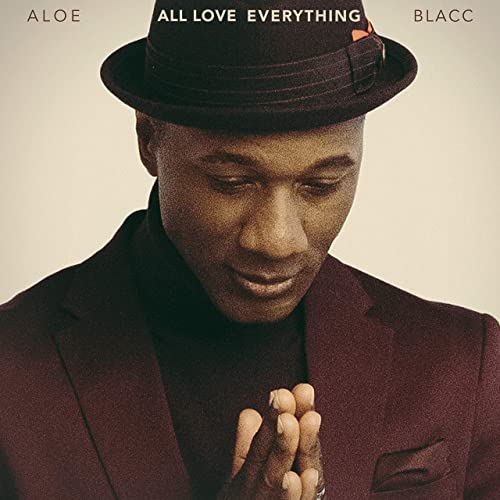 Aloe Blacc - All Love Everything |-