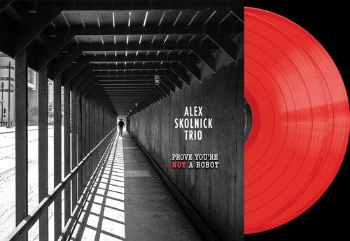 Alex Skolnick Trio - Prove You're Not a Robot (RED 2xVINYL) | Mint (M) Mint (M)-