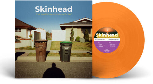 Skinhead - It's A Beautiful Day, What A Beautiful Day (ORANGE VINYL) | Mint (M) Mint (M)-