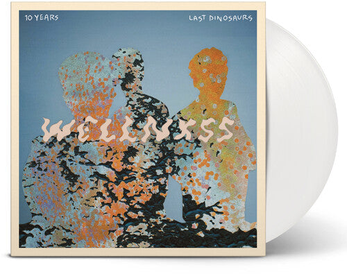Last Dinosaurs - Wellnxss (WHITE VINYL) | Mint (M) Mint (M)-