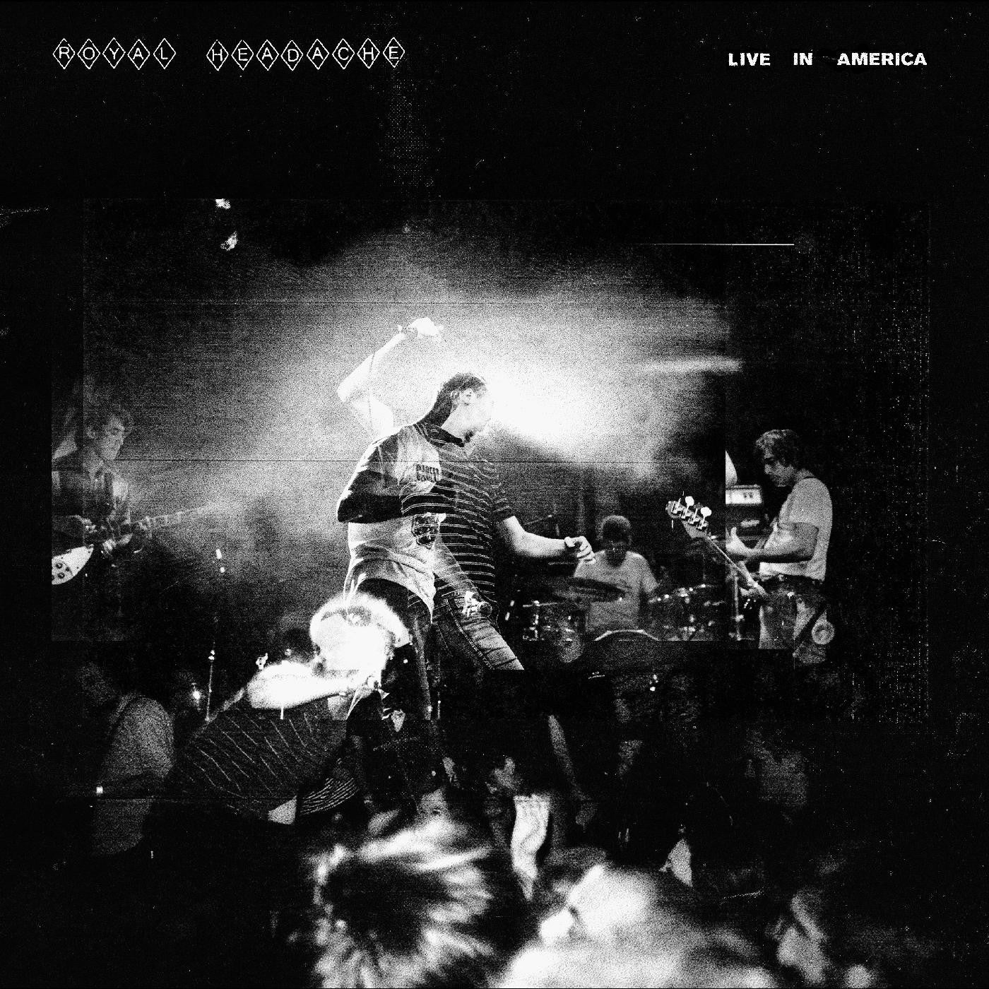 Royal Headache - Live In America |-