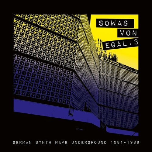 Various Artists - (PRESALE 7/3/26) Sowas Von Egal 3: German Synth Wave Underground 81-86 (VINYL) | Mint (M) Mint (M)-