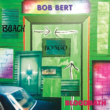 Bob Bert - Beach Bongo Bloodbath (VINYL) | Mint (M) Mint (M)-