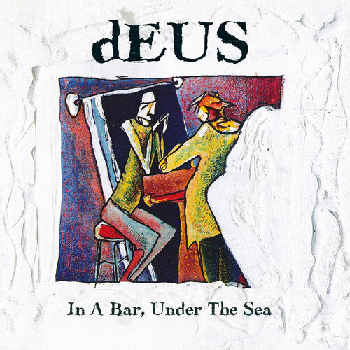 dEUS - In a Bar, Under the Sea (3x VINYL) | Mint (M) Mint (M)-