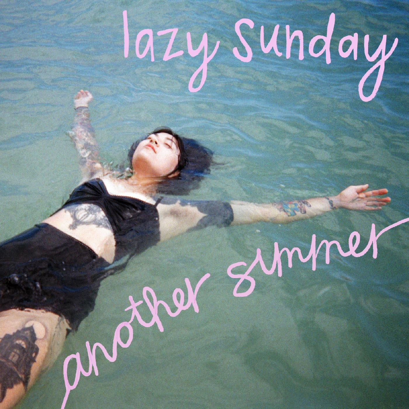 Lazy Sunday - Another Summer |-