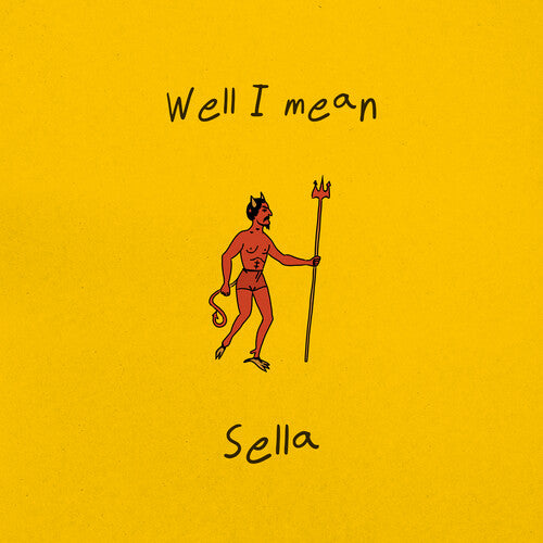 Sella - (PRESALE 7/24/26) Well I Mean (CD) | Mint (M) Mint (M)-