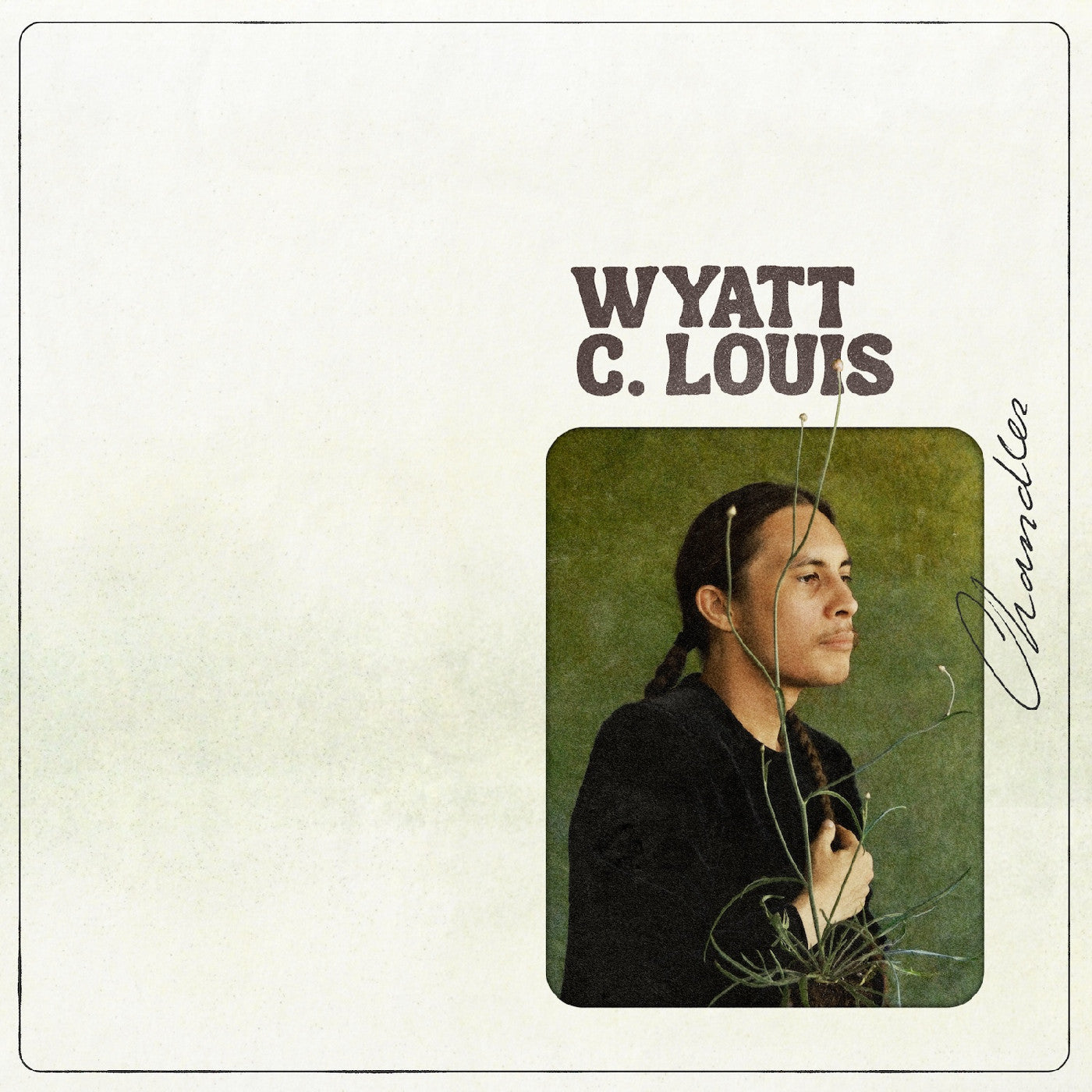 Louis, Wyatt C. - Chandler (FOREST GREEN VINYL) (Vinyl) | Mint (M) Mint (M)-
