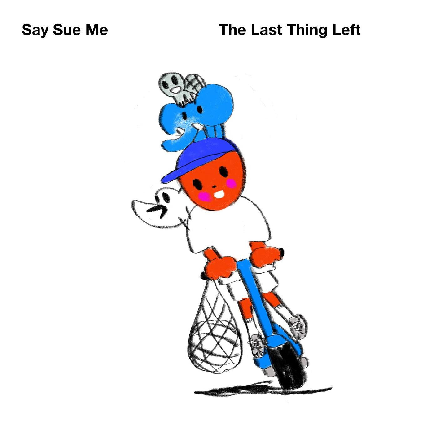 Say Sue Me - The Last Thing Left (CD) |-