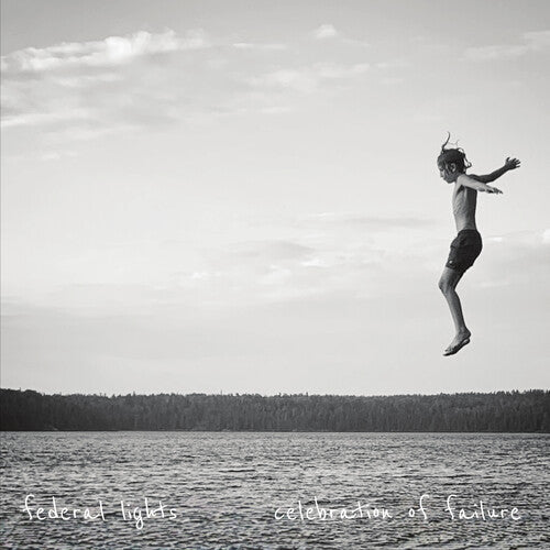 Federal Lights - (PRESALE 6/19/26) Celebration Of Failure (VINYL) | Mint (M) Mint (M)-