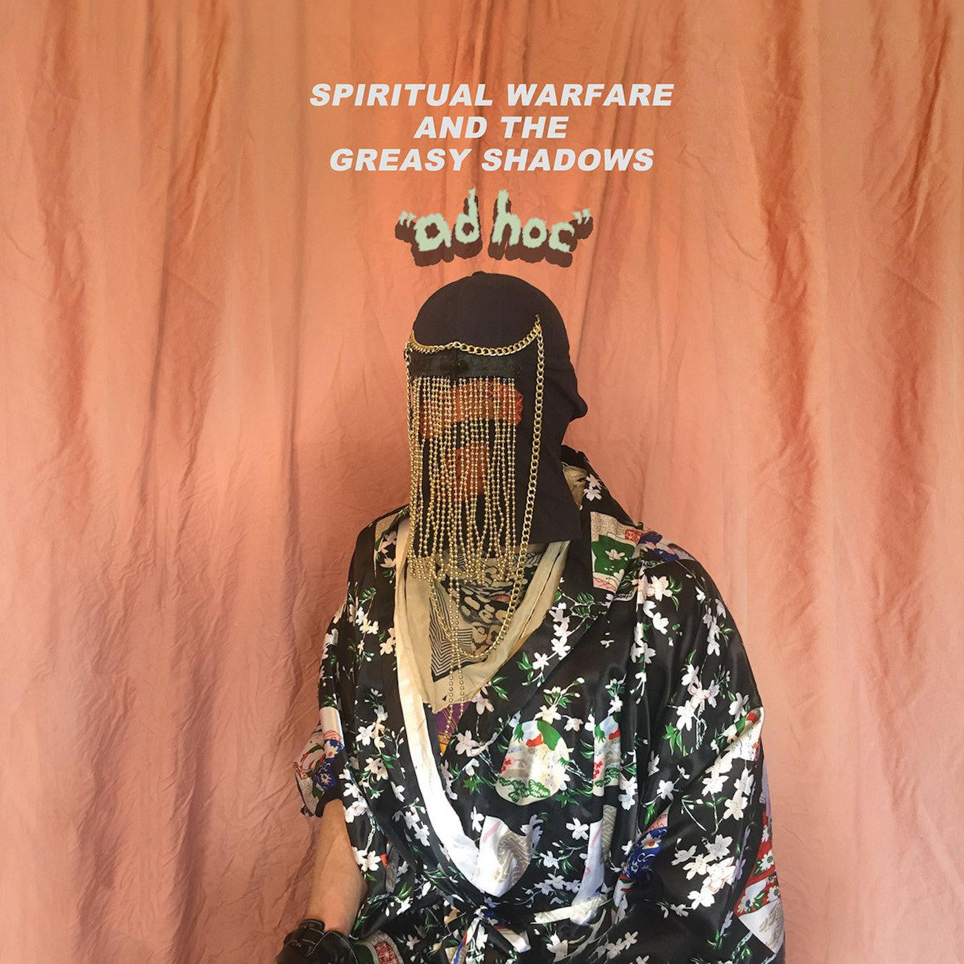 Spiritual Warfare and the Greasy Shadows - Ad Hoc |-