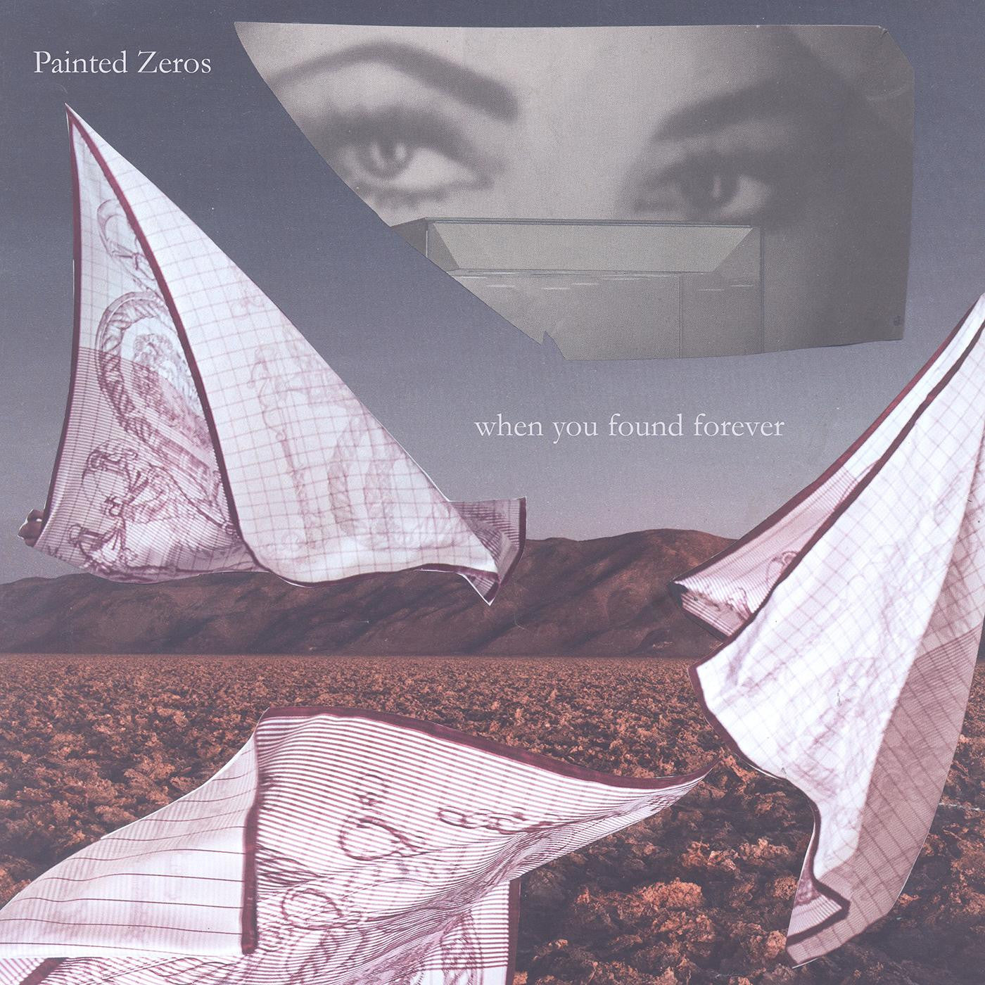 Painted Zeros - When You Found Forever |-