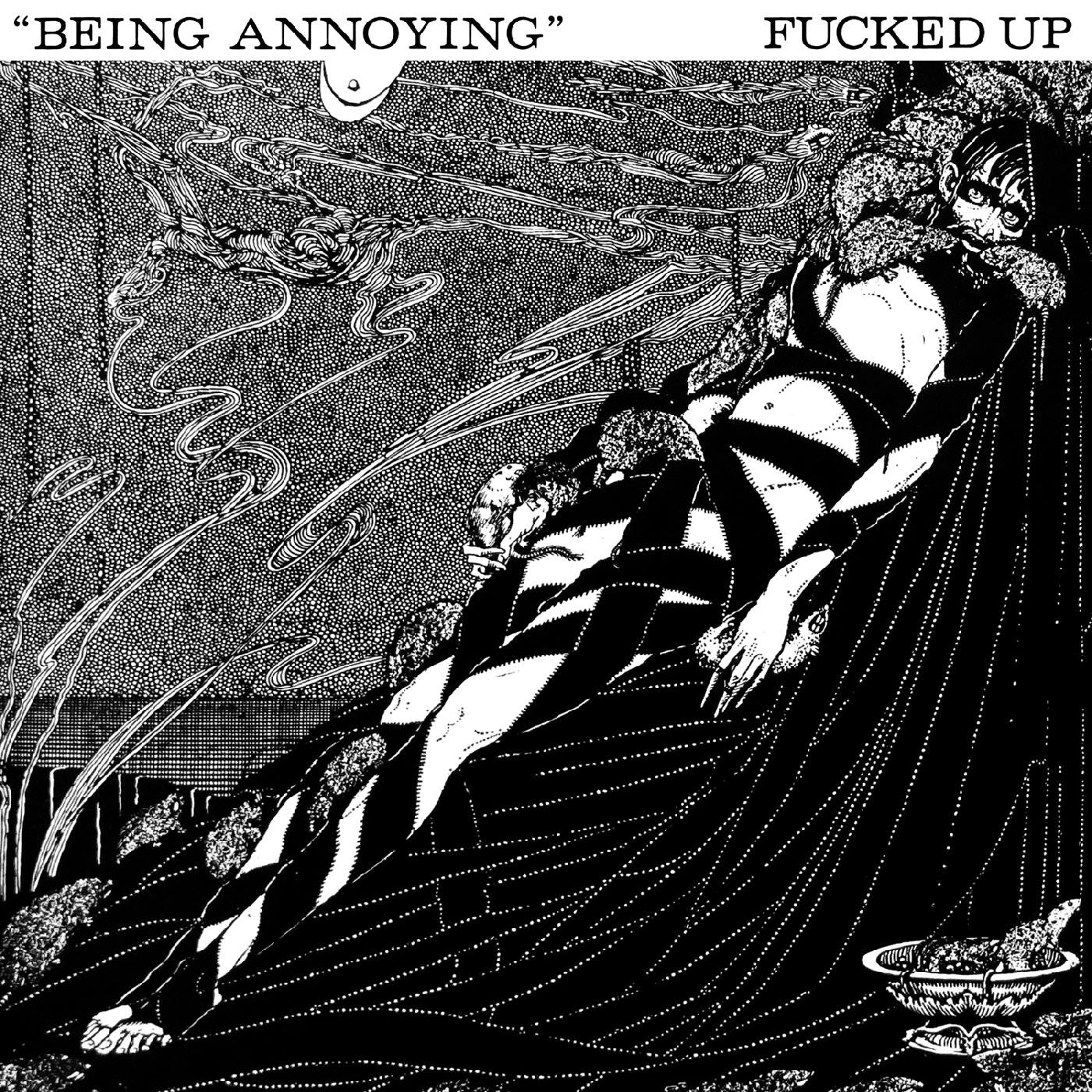 Fucked Up - Being Annoying |-