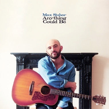 Max Subar - (PRESALE 7/17/26) Anything Could Be (VINYL) |-