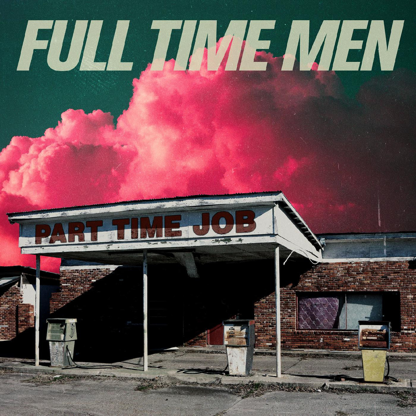 Full Time Men - Part Time Job (TRANSLUCENT GREEN VINYL) |-