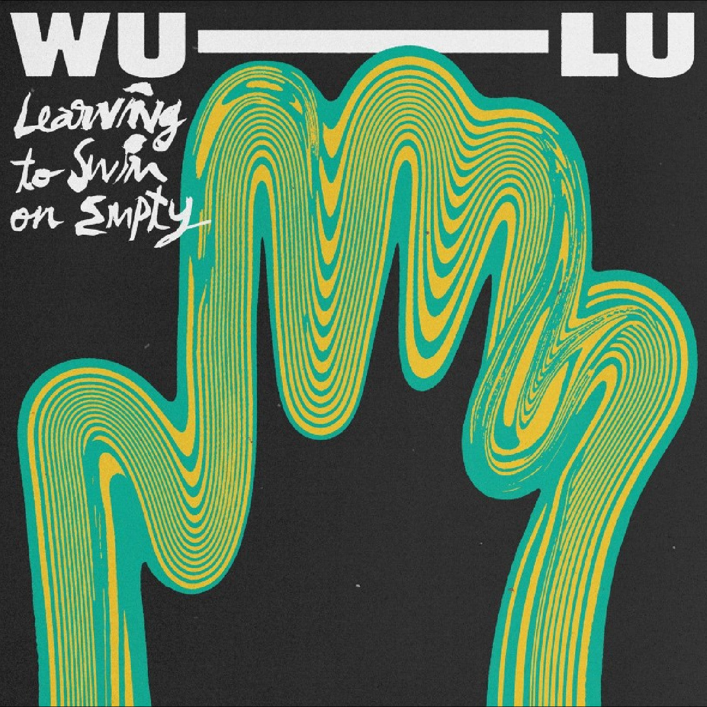 Wu-Lu - Learning To Swim On Empty |-
