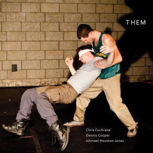 Cochrane / Cooper / Houston-Jones - Them (CD) |-