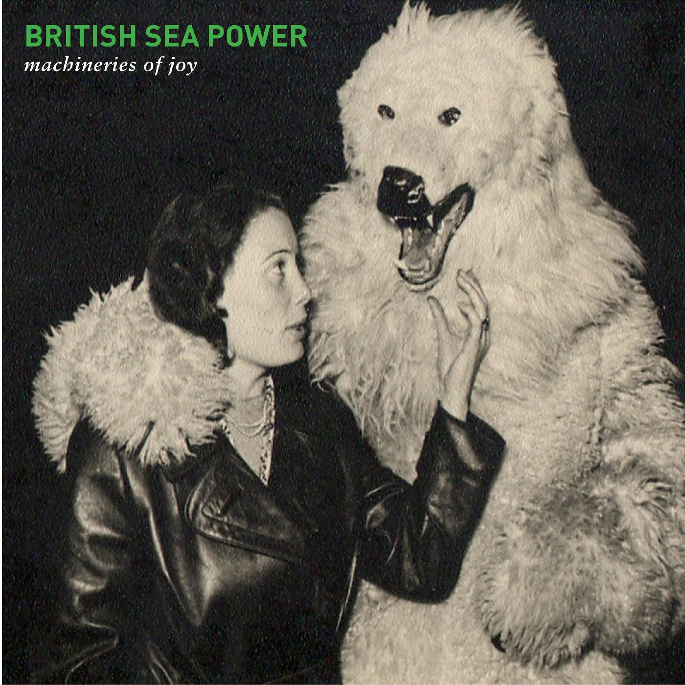 British Sea Power - Machineries Of Joy |-
