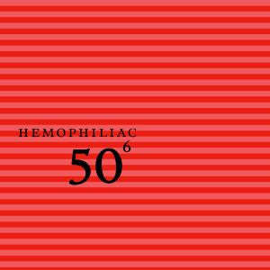 Hemophiliac - 50th Birthday Celebration - Volume 6 (CD) | Mint Mint-