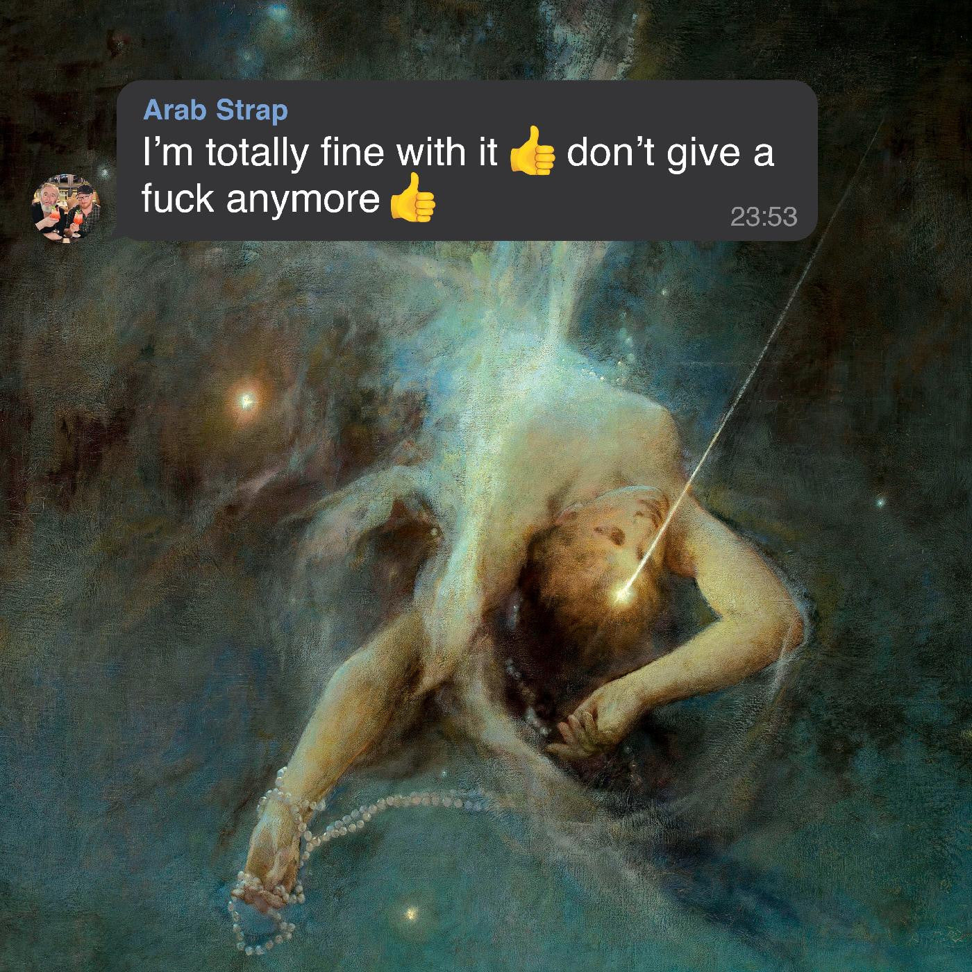 Arab Strap - I'm totally fine with it don't give a fuck anymore |-