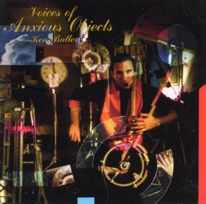 Butler, Ken - Voices of Anxious Objects (CD) |-