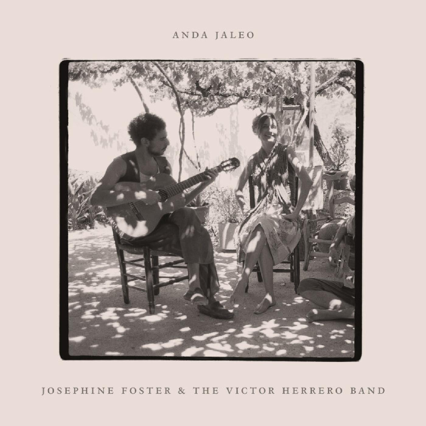 Foster, Josephine & The Victor Herrero Band - Anda Jaleo |-