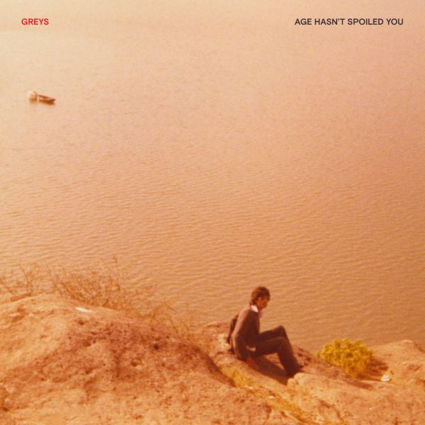 Greys - Age Hasn't Spoiled You (CD) |-