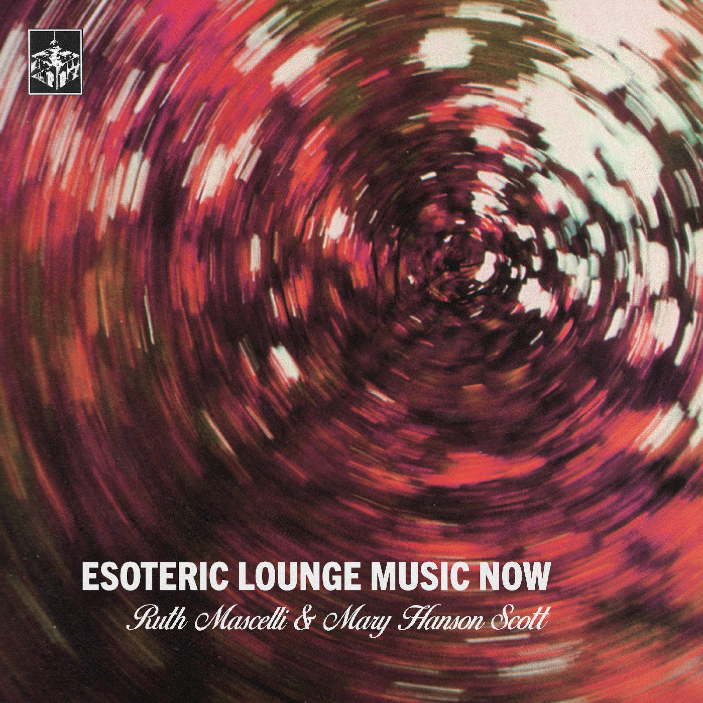Ruth Mascelli & Mary Hanson Scott - Esoteric Lounge Music Now (VINYL) | Mint (M) Mint (M)-