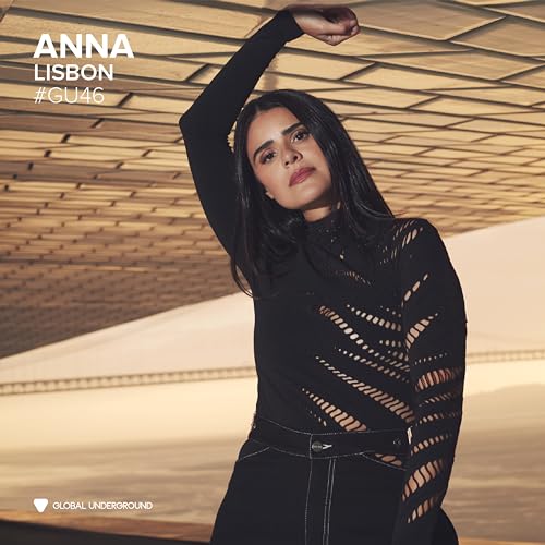 ANNA - Global Underground #46: ANNA - Lisbon (3xCOLOR VINYL) |--