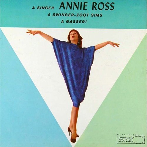 Annie Ross featuring Zoot Sims - A Gasser |-