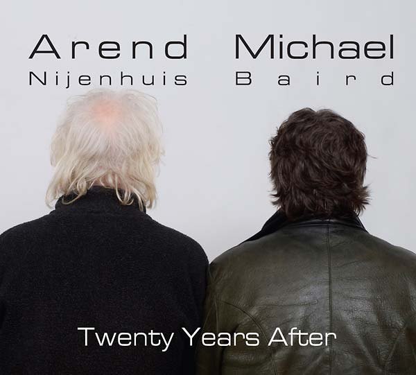 AREND NIJENHUIS/MICHAEL BAIRD - Twenty Years After (CD) | Mint (M) Mint (M)-