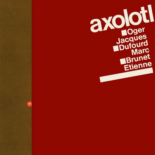 AXOLOTL - Abrasive |-