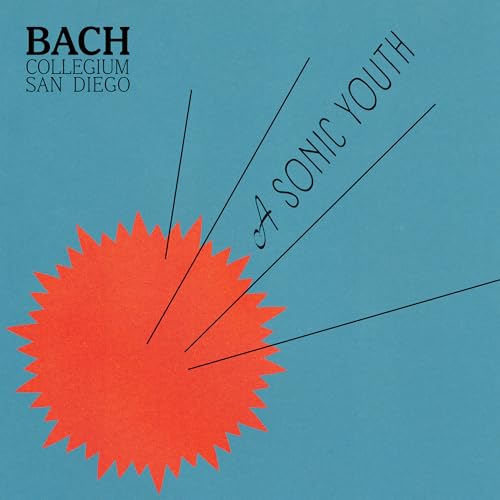 Bach Collegium San Diego - A Sonic Youth |-
