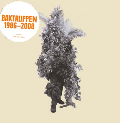 BAKTRUPPEN - 1986-2008 |-
