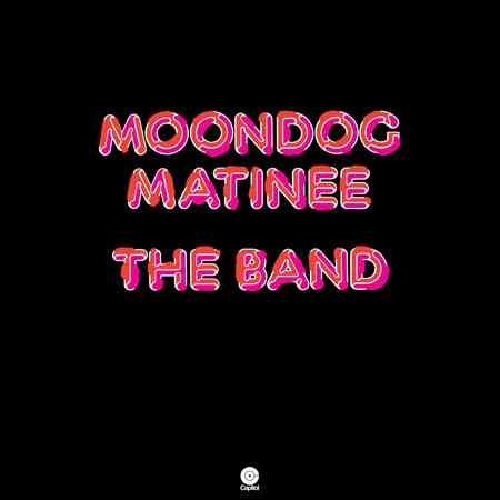 The Band - Moondog Matinee (Vinyl) |-