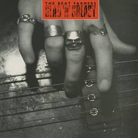 Beat Farmers - GLAD 'N' GREASY (VINYL RSD) |-