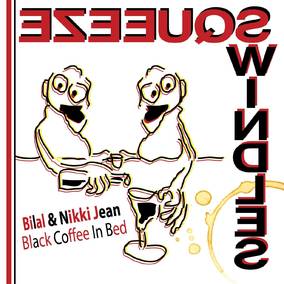 Bilal & Nikki Jean - Black Coffee in Bed (VINYL 7" RSD) |-