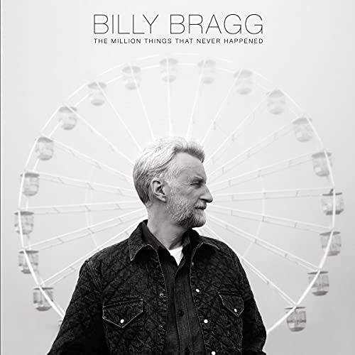Billy Bragg - The Million Things That Never Happened (Black Vinyl) |-