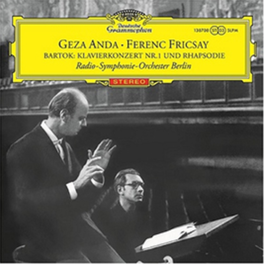 Béla Bartók - Géza Anda, Ferenc Fricsay Mit Dem Ra - Konzert Nr. 1 Für Klavier Und Orchester |-