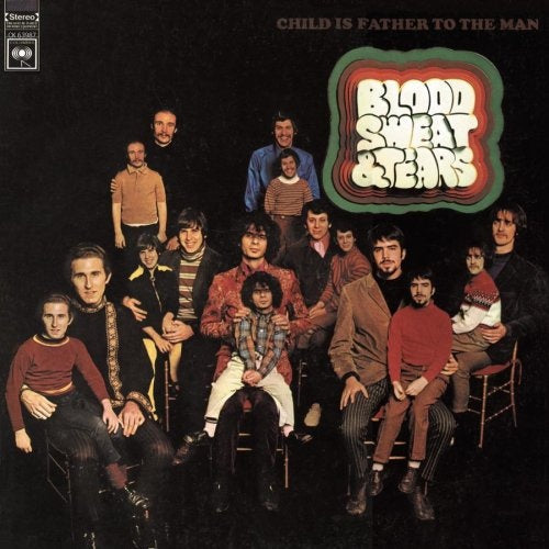 Blood, Sweat And Tears - Child Is Father To The Man |-