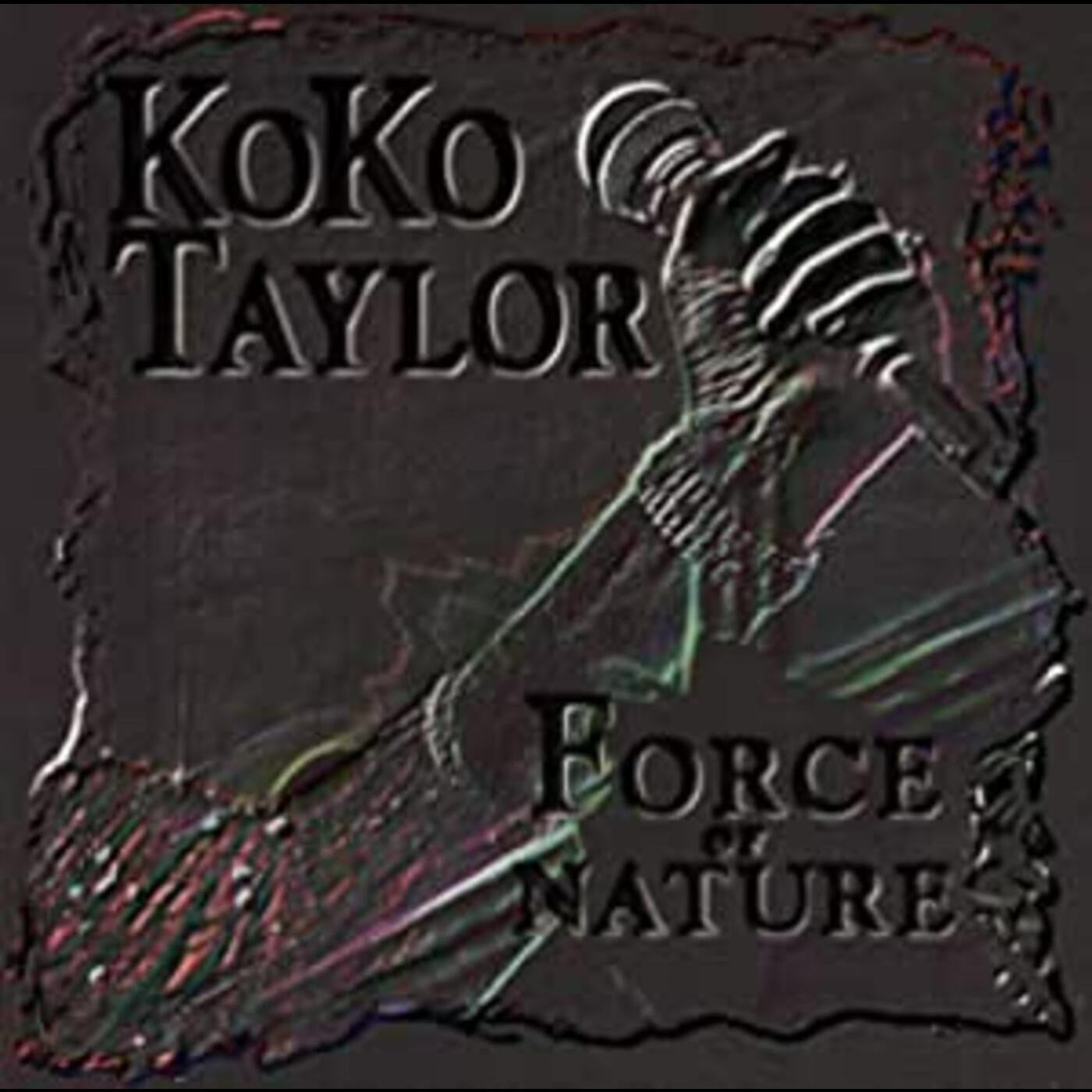 Taylor, Koko - Force Of Nature (CD) |-