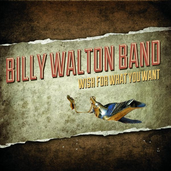 Billy Walton Band - Wish For What You Want (CD) |-
