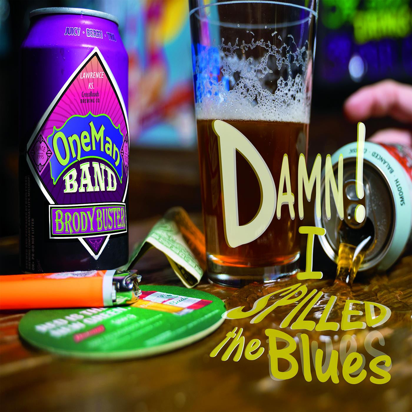 Brody Buster's One Man Band - Damn! I Spilled The Blues (CD) |-