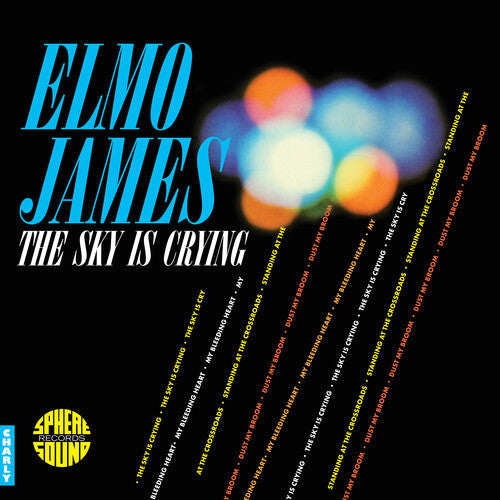 Elmo James - (PRE-ORDER 10/17/25) The Sky Is Crying (VINYL) | Mint (M) Mint (M)-