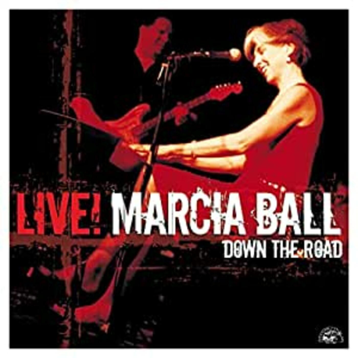 Ball, Marcia - Marcia Ball Live: Down The Road (CD) |-
