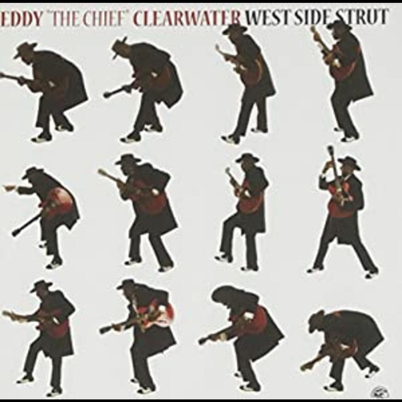 Clearwater, Eddy "The Chief" - West Side Strut (CD) |-