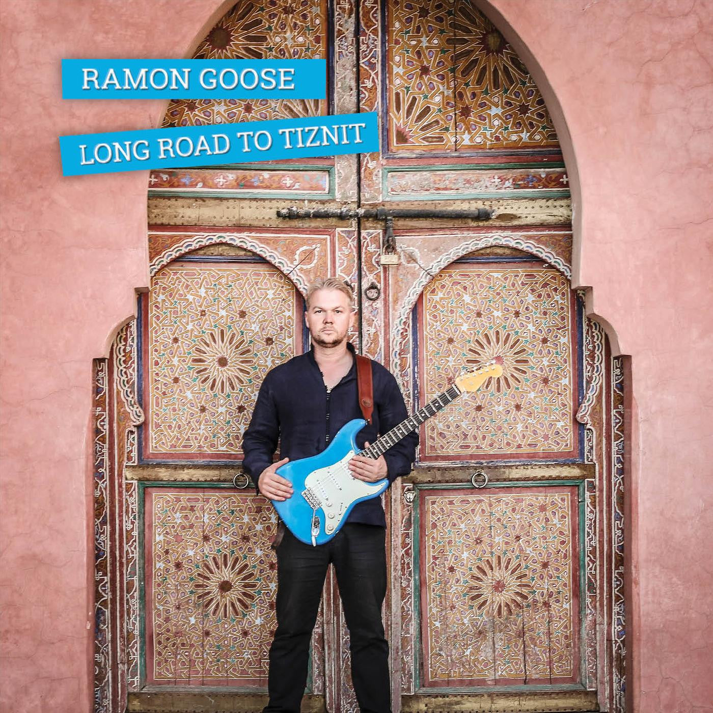 Goose, Ramon - Long Road To Tiznit (CD) |-