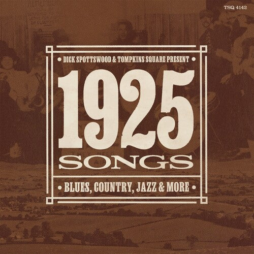 Various Artists - (PRESALE 6/19/26) Dick Spottswood and Tompkins Square Present ... 1925 Songs (2xCD) | Mint (M) Mint (M)-