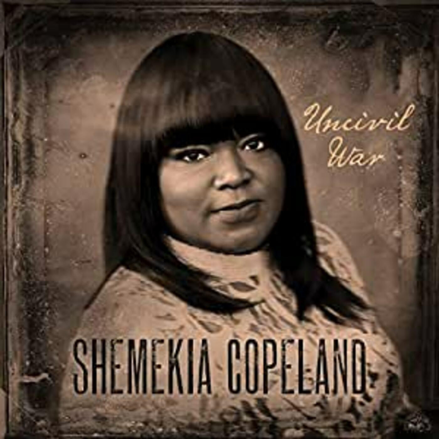 Copeland, Shemekia - Uncivil War (CD) |-